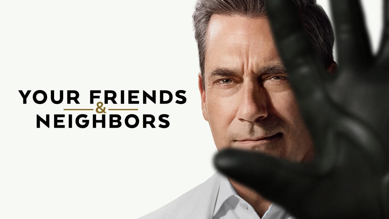 مشاهدة مسلسل Your Friends & Neighbors الموسم الثاني الحلقة 10 العاشرة والاخيرة مترجمة كامل HD