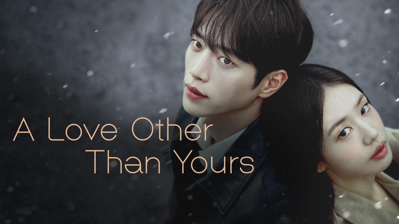 A Love Other Than Yours